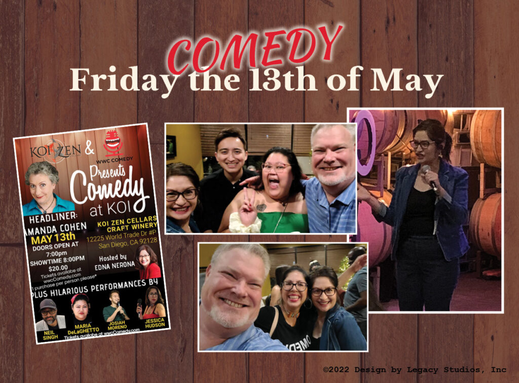 Stand Up Comedy Show, May 13th, 2022 - Koi Zen Cellars, San DIego, CA
